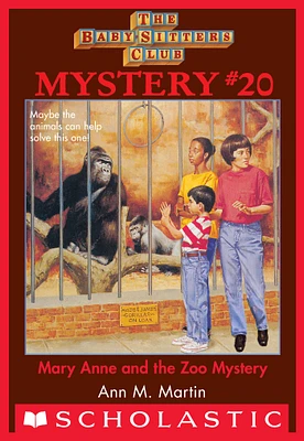 Baby-Sitters Club Mystery #20: Mary Anne and the Zoo Mystery