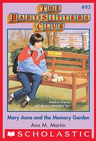 The Baby-Sitters Club #93: Mary Anne and the Memory Garden