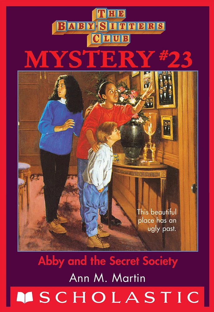 The Baby-Sitters Club Mystery #23: Abby and the Secret Society