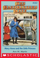 The Baby-Sitters Club #102: Mary Anne and the Little Princess