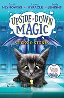 Sticks & Stones (Upside-Down Magic #2)