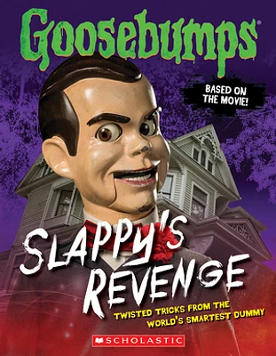 Slappy's Revenge (Goosebumps: The Movie)