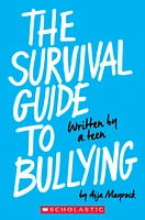 The Survival Guide To Bullying (Revised Edition)