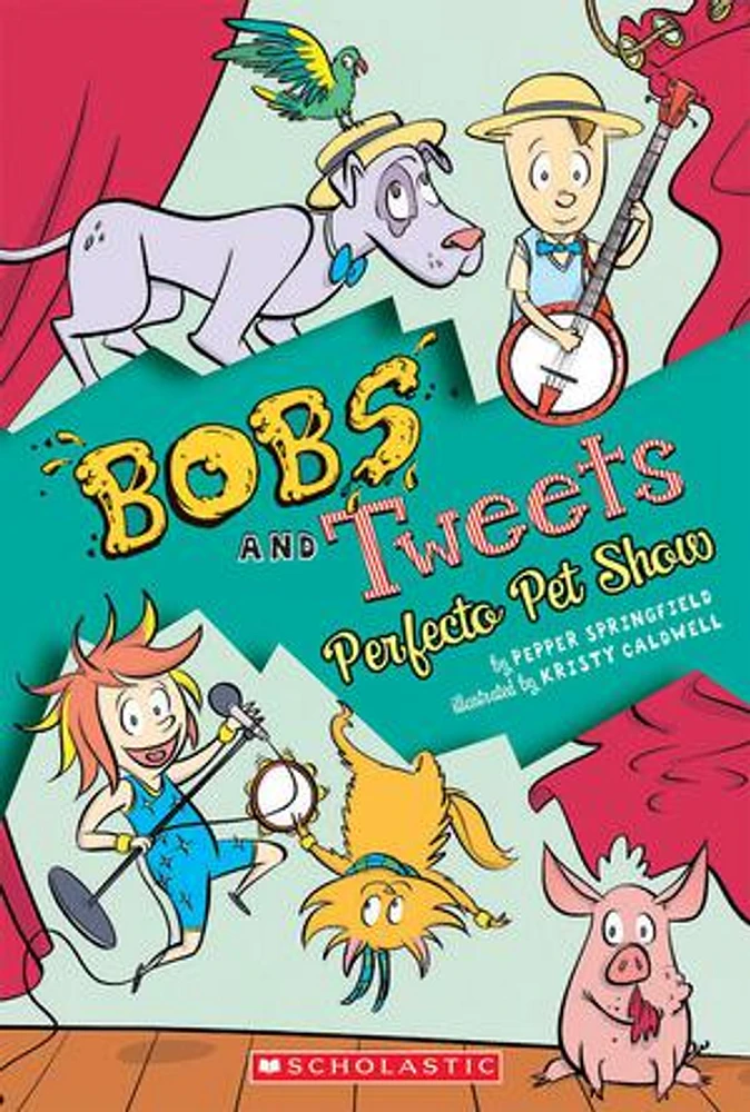 Perfecto Pet Show (Bobs and Tweets #2)