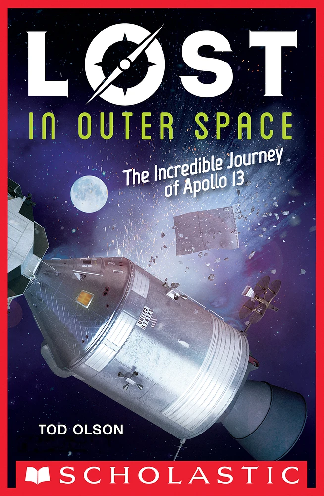 Lost in Outer Space: The Incredible Journey of Apollo 13 (Lost #2)