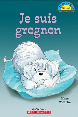 Je suis grognon