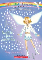 Arc-en-ciel magique (L') T.7- Lucie la fée des diamants