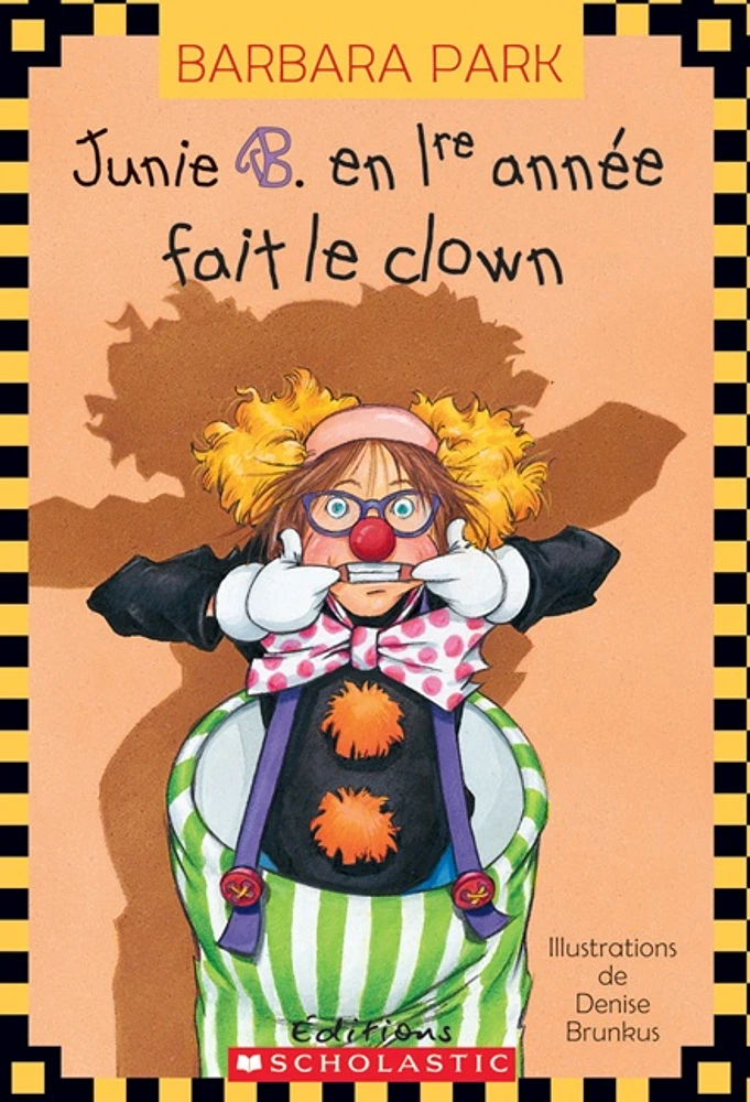 Junie B. en 1re année T.6: Fait le clown