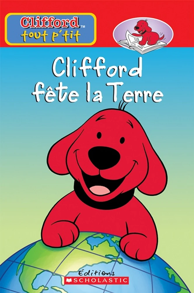 Clifford fête la terre