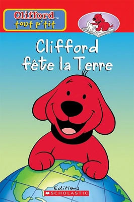 Clifford fête la terre