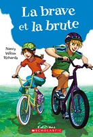 La brave et la brute