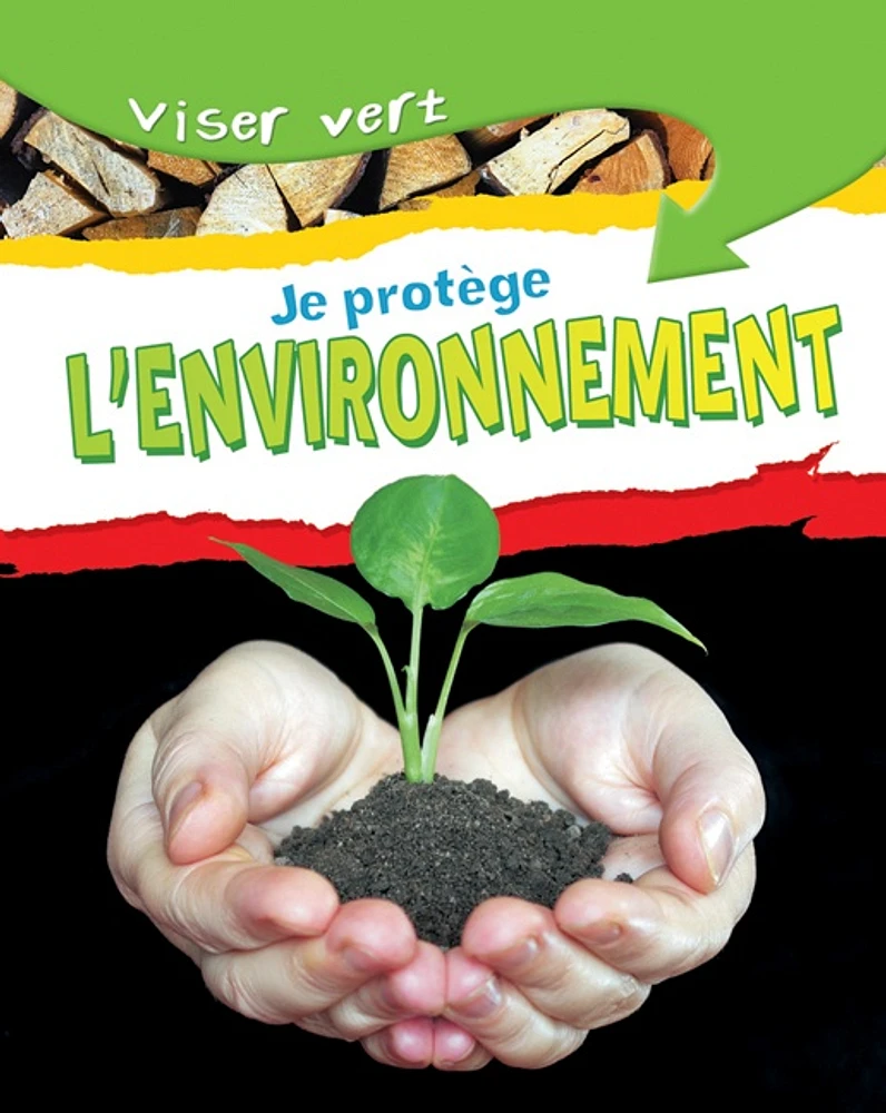 Je protège l'environnement