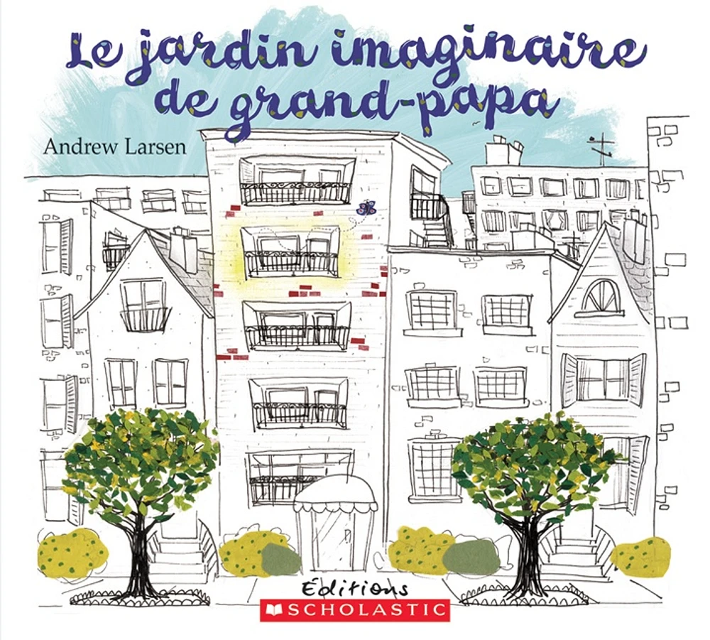 Le jardin imaginaire de grand-papa