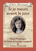 Si je meurs avant le jour, Fiona Macgregor, au temps de la grippe