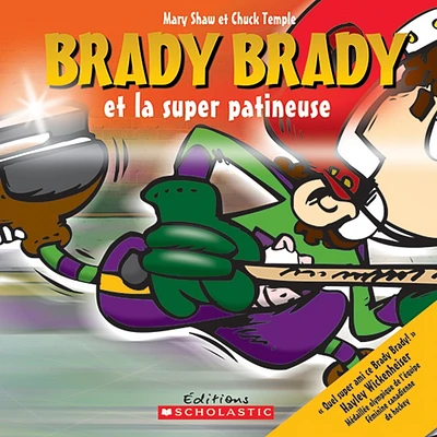 Brady Brady et la super patineuse