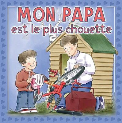 Mon papa est le plus chouette