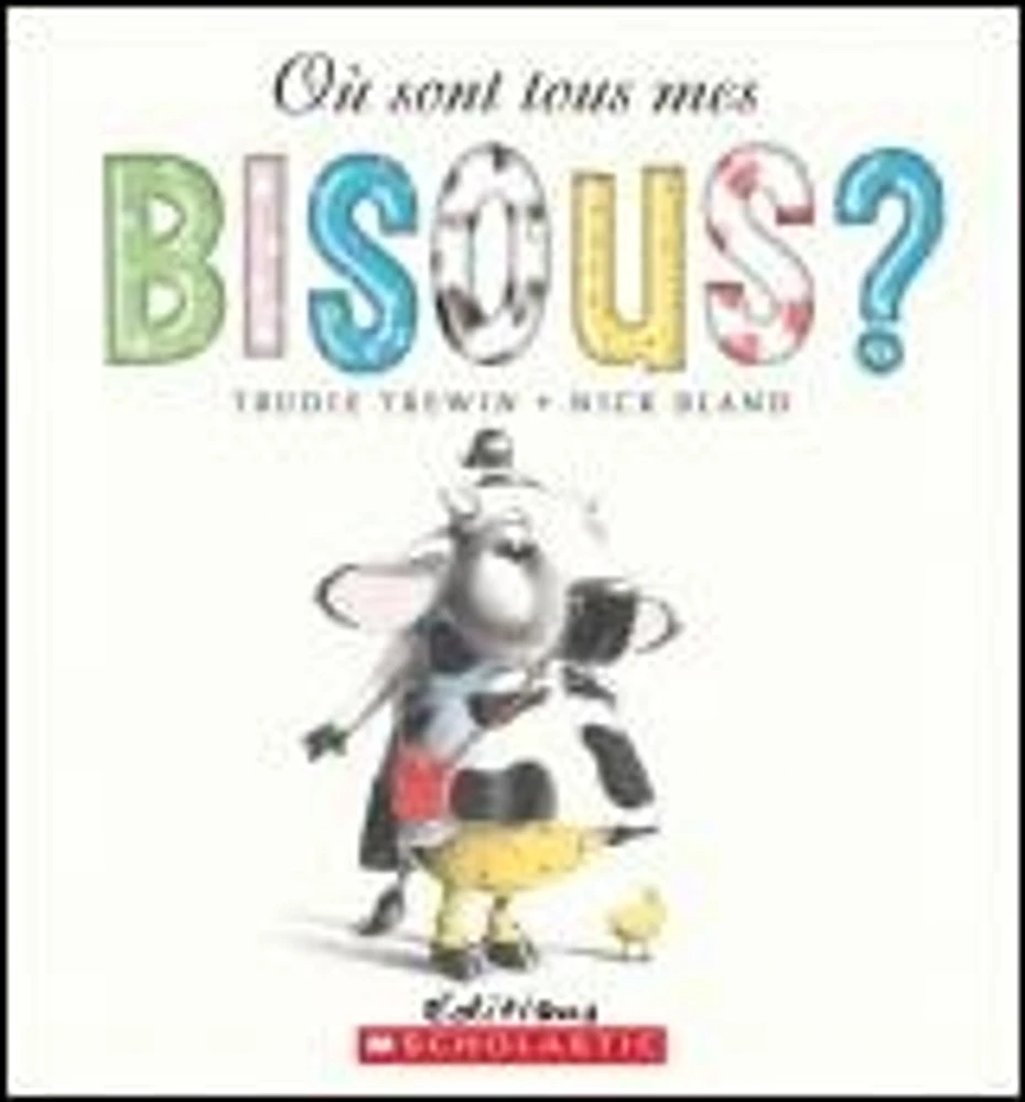 Où Sont Tous mes Bisous ?