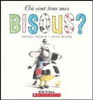 Où Sont Tous mes Bisous ?