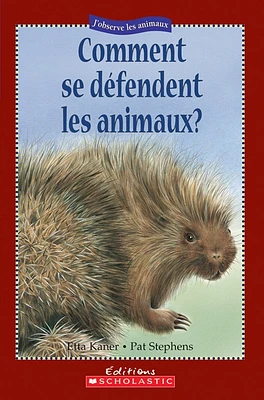 Comment se défendent les animaux ?