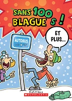 100 blagues! Et plus... T.17