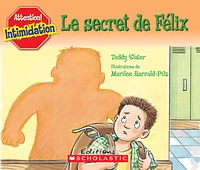 Secret de Félix (Le)