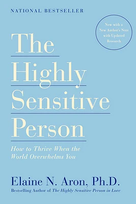 The Highly Sensitive Person