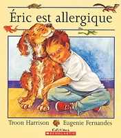 Éric est allergique