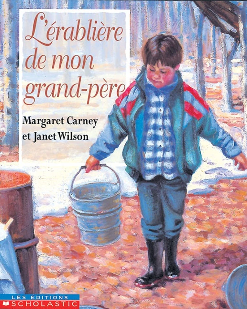 L'érablière de mon grand-père