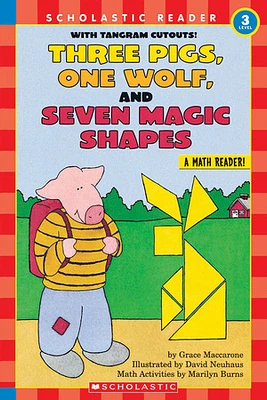 Scholastic Reader: Three Pigs, One Wolf, Seven Magic Shapes (level 3)