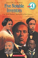 Scholastic Reader: Great Black Heroes: Five Notable Inventors