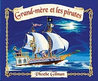 Grand-mère et les Pirates