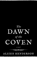 The Dawn of the Coven