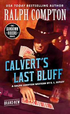 Ralph Compton Calvert's Last Bluff