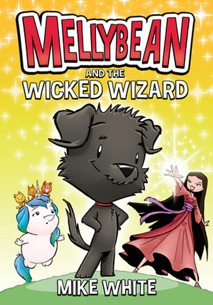 Mellybean and the Wicked Wizard