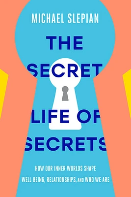 The Secret Life of Secrets