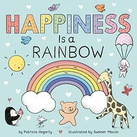 Happiness Is a Rainbow