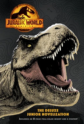 Jurassic World Dominion: The Deluxe Junior Novelization  (Jurassic World Dominion)