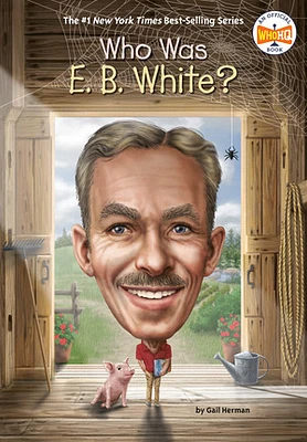 Who Was E. B. White?