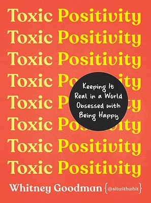 Toxic Positivity