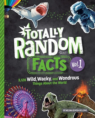 Totally Random Facts Volume 1