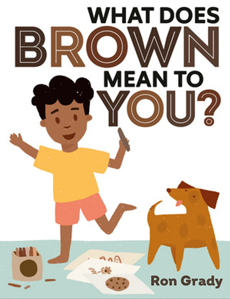 What Does Brown Mean to You?