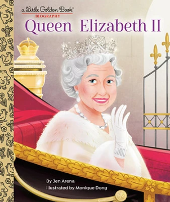 Queen Elizabeth II: A Little Golden Book Biography