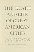 The Death and Life of Great American Cities