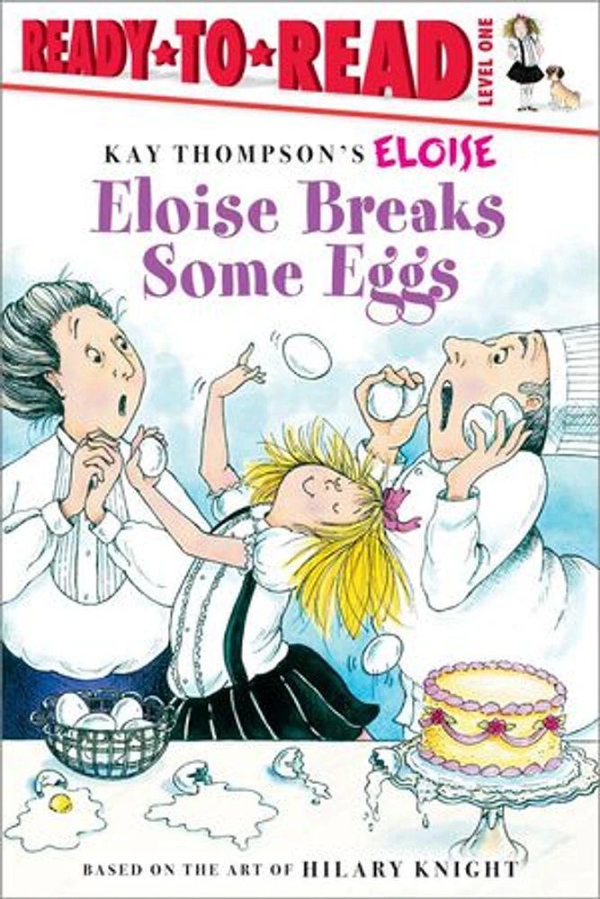 Eloise Breaks Some Eggs/Ready-to-Read