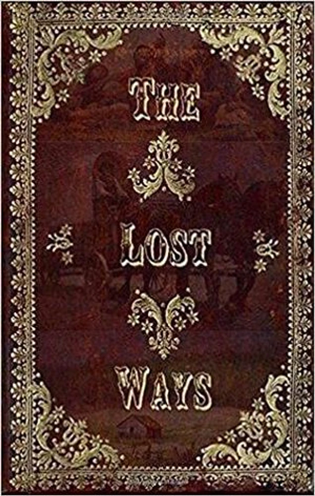 The Lost Ways