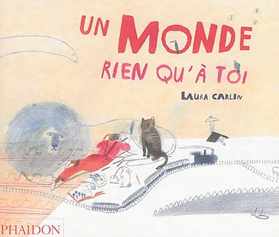 Un monde rien qu'à toi