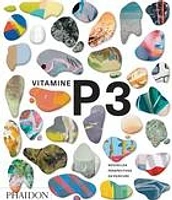 Vitamine P : nouvelles perspectives en peinture T.3