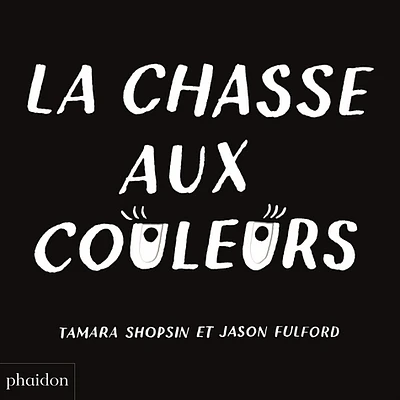 La chasse aux couleurs