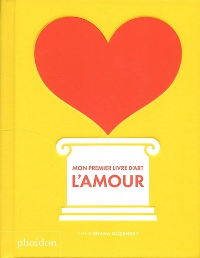 Mon premier livre d'art : l'amour