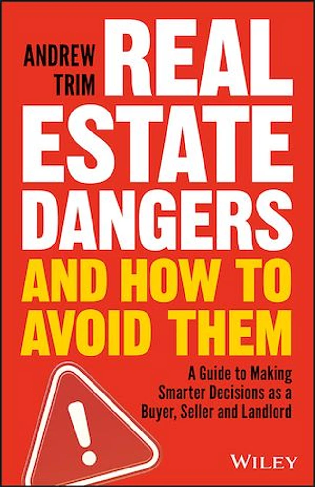 Real Estate Dangers and How to Avoid Them